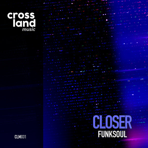 Funksoul - Closer [CLM031]